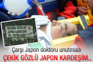 Çarşı Japon doktoru unutmadı