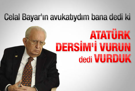 Cindoruk: Atatürk vurun dedi