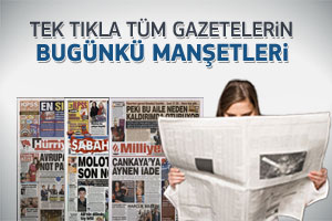 07 Aralık 2011 günün gazete manşetleri