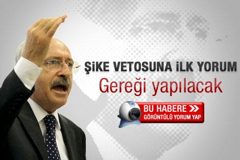 Kılıçdaroğlu'ndan şike vetosuna ilk yorum
