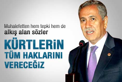 Arınç: Kürt halkına tüm haklarını vereceğiz