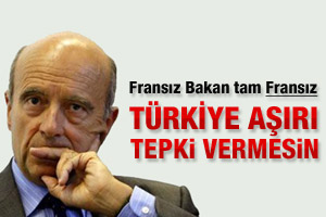 Fransız Bakan: Aşırı tepki vermeyin