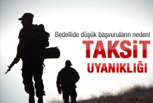Bedelliye başvuracakların büyük uyanıklığı