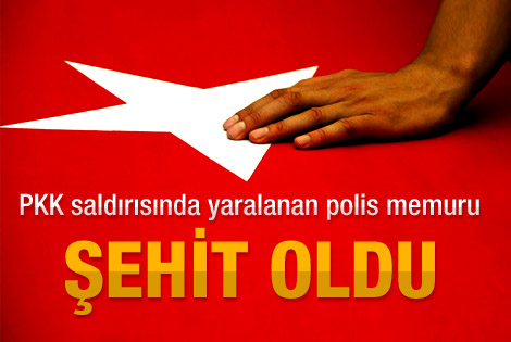 Saldırıda yaralanan polis şehit oldu