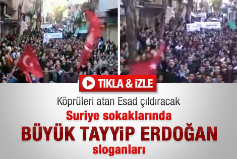 Suriye'de Esad'ı çıldırtacak Erdoğan sloganları