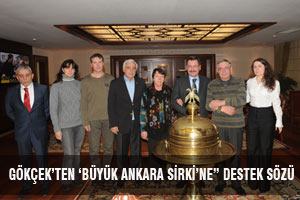 Gökçek'ten Büyük Ankara Sirki'ne destek sözü