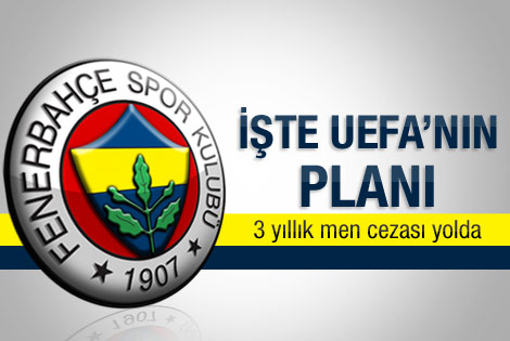 İşte UEFA'nın planı