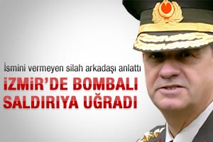 Başbuğ İzmir'de suikastten son anda kurtuldu