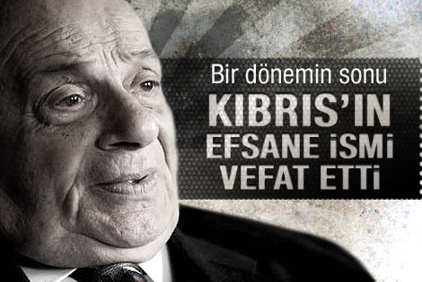 Rauf Denktaş vefat etti