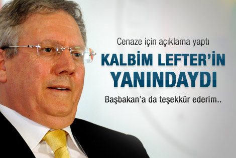 Aziz Yıldırım'dan cenaze için açıklama