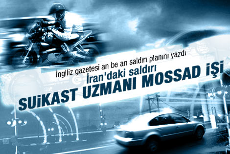 İşte adım adım MOSSAD'ın İran'daki suikastı