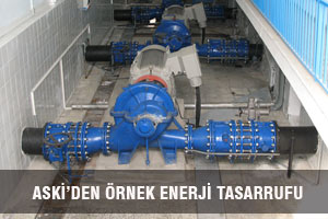 ASKİ’DEN ÖRNEK ENERJİ TASARRUFU