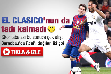 Madrid yine Barça'landı