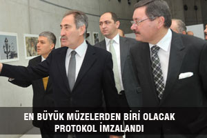 EN BÜYÜK MÜZELERDEN BİRİ OLACAK