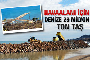 29 milyon ton taşla deniz doldurulacak