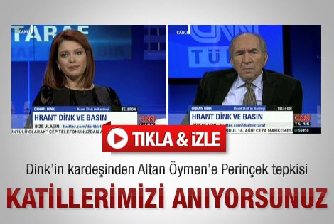 Dink'in kardeşinden Öymen'e Perinçek tepkisi - İzle