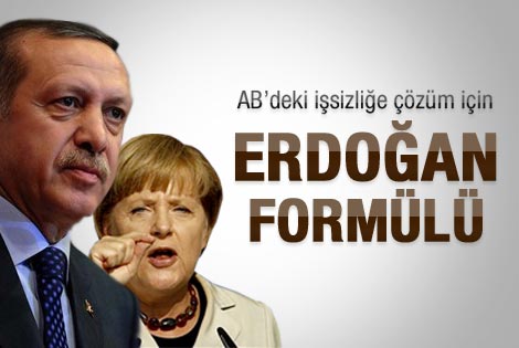 AB'deki işsizliğe Erdoğan formülü