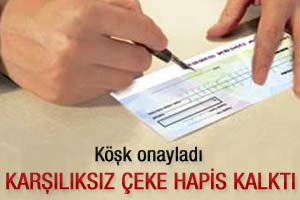 Gül çek kanununu onayladı