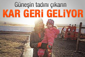 Kar geri dönüyor