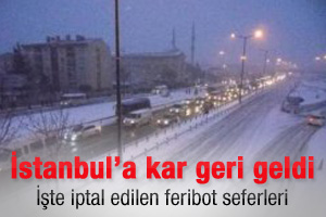 Kar İstanbul'a geri geldi