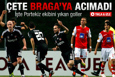 Beşiktaş Portekiz'de Braga'yı devirdi