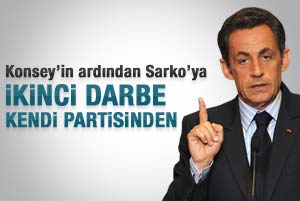 Sarkozy'e bir darbe de kendi partisinden