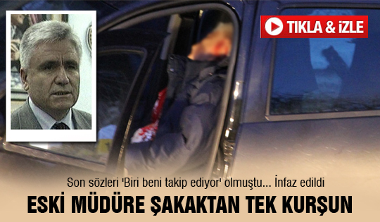Eski Müdüre İncek'te infaz