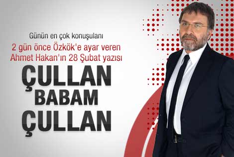 Ahmet Hakan'dan son 28 Şubat yazısı