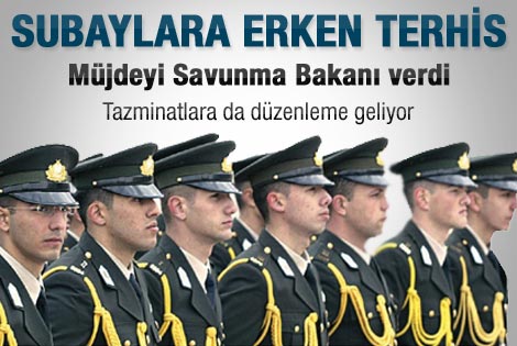 Subaylara erken terhis müjdesi