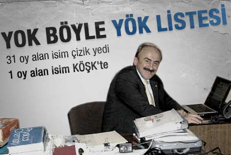 YÖK tek oy alan ismi Köşk listesine koydu
