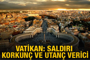 Vatikan'dan Fransa'daki saldırıya tepki