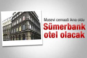 Musevi cemaati ikna oldu Sümerbank otel olacak