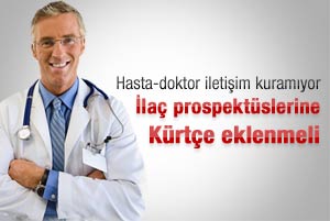 İlaç prospektüslerine Kürtçe özet talebi