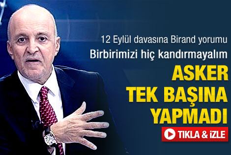 Birand'dan 12 Eylül değerlendirmesi - Video