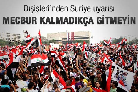 Dışişleri Bakanlığı'ndan Suriye uyarısı