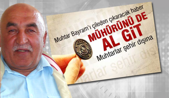 Muhtar Bayramı çileden çıkaracak haber