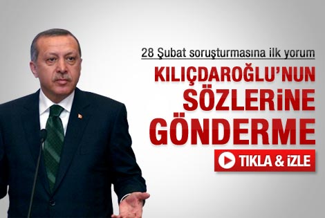 Başbakan Erdoğan'dan 28 Şubat'a ilk yorum