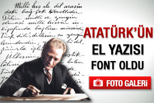 Atatürk'ün el yazısı font oldu