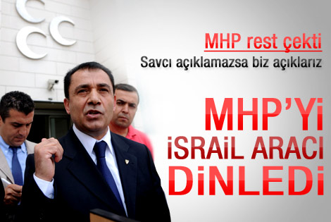 İsrail'den alınan dinleme araçlarıyla MHP dinlendi