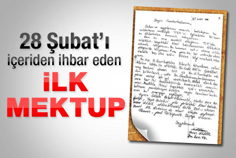 28 Şubat’ı ihbar eden ilk mektup
