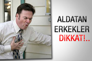 Aldatan erkekler dikkat