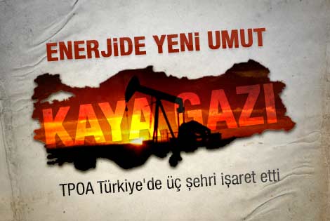 Türkiye'nin enerjide yeni umudu kaya gazı
