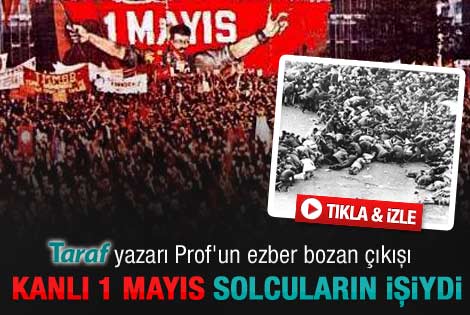 Halil Berktay'dan ezber bozan 1 Mayıs çıkışı