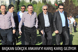 BAŞKAN GÖKÇEK ANKARA’YI KARIŞ KARIŞ GEZİYOR