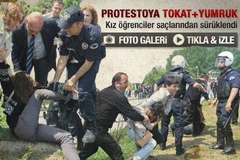 Protestoya katılan öğrencilere yumruk ve tokat