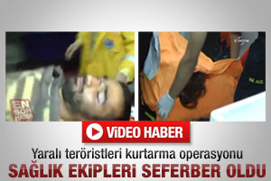 Yaralı teröristler için seferberlik - Video