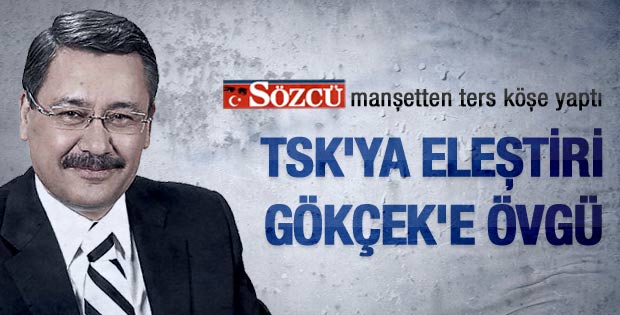 Sözcü Gazetesi'nden Gökçek'e övgü