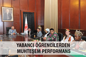 TBMM’DE YABANCI ÖĞRENCİLERDEN MUHTEŞEM PERFORMANS