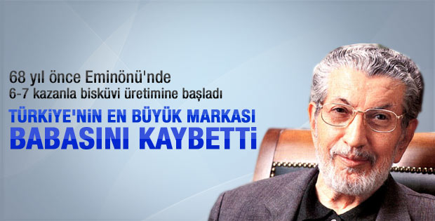 Sabri Ülker vefat etti