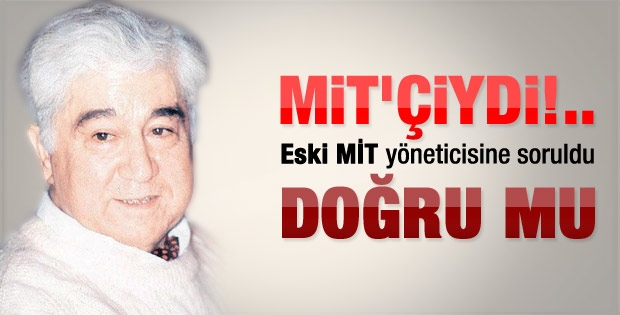 Eski MİT'çiye soruldu: Aziz Nesin MİT'çi mi